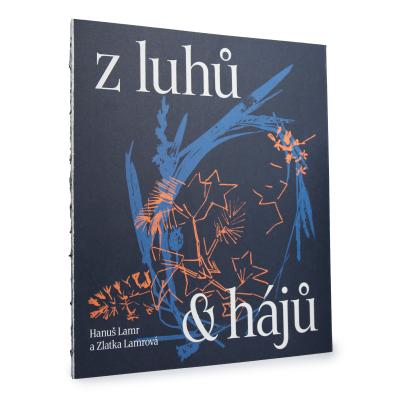 Umělecký katalog Z luhů a hájů – Hanuš a Zlatka Lamrovi